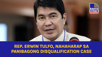 Rep. Erwin Tulfo, nahaharap sa isa pang disqualification case