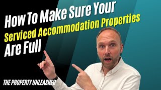 How To Make Sure You Are Fully  Booked on Your Serviced Accommodation Units | Expert Tips