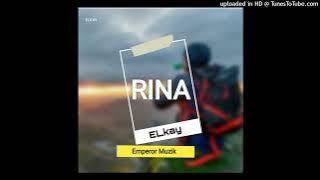 ELkay -RINA(Emperor Muzik)2025