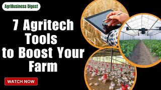 7 Agritech Tools Every Small Scale Farmer Needs in 2025