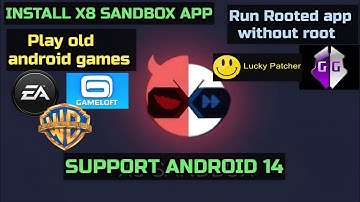 X8 Sandbox app (Mod+Fix) Android 14 and below devices armv7a -32bit devices 