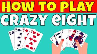 How to Play Crazy Eights Simple Rules Explained