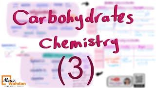 Carbohydrates Chemistry part (3) - Moaz Wahdan