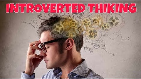 Socionics: Introverted Thinking