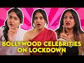 Bollywood celebrities on their lockdown experiences  captain nick