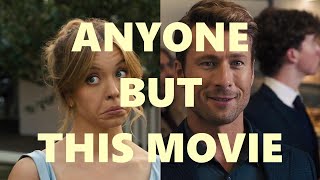 Anyone But You is the worst rom-com to ever rom-com