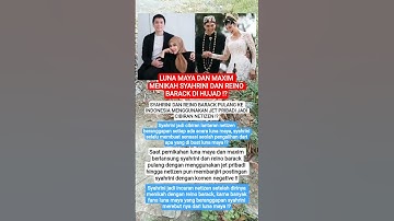 Thumbnail of LUNA MAYA DAN MAXIM MENIKAH ‼️ SYAHRINI DAN REINO BARACK YANG DI HUJAD ⁉️