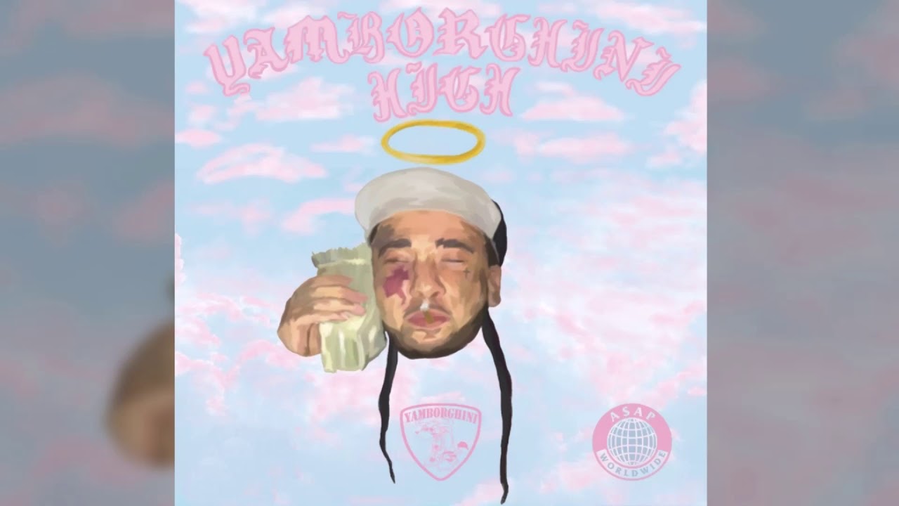 ASAP MOB　904040 A$AP Mob - Yamborghini High ft. Juicy J (432Hz) - YouTube