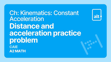 Intro to equations of motion | Kinematics: Constant Acceleration | A Level | Math