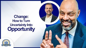Change: How to Turn Uncertainty Into Opportunity with Curtis Bateman