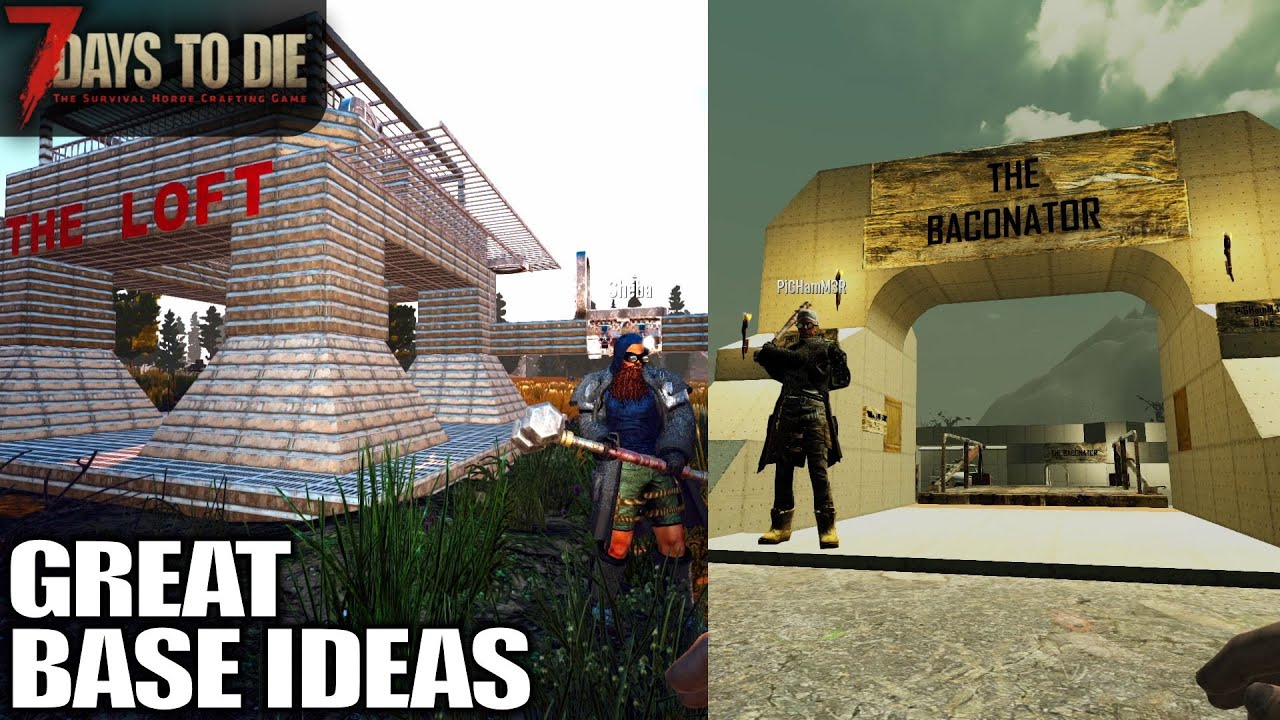The Baconator & The Loft | 7 Days to Die | Patreon Base Tour Gameplay -  YouTube