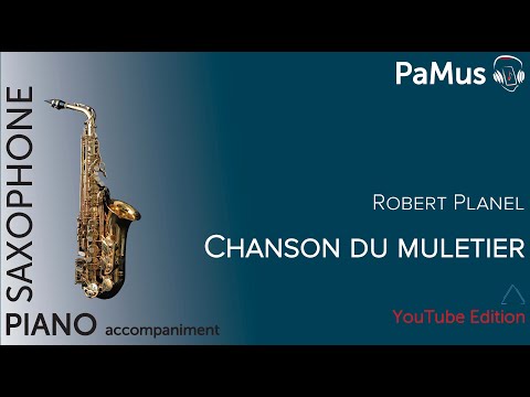 Robert Planel: Chanson du muletier for Saxophone and Piano