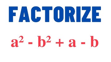 Factorize a² - b² + a - b | Factorization using Difference of Squares | Class 9 | Factorization
