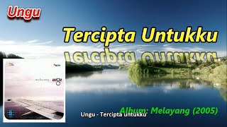 Download Lagu Ungu - Tercipta Untukku (Karaoke version) MP3