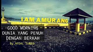 Story Wa# Selamat Pagi dunia