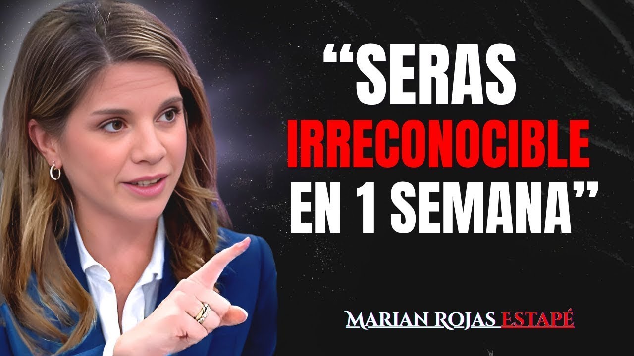SÉ IRRECONOCIBLE en Solo 1 Semana si HACES ESTO I Marian Rojas