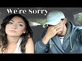 We're Sorry *Addressing The Hate*