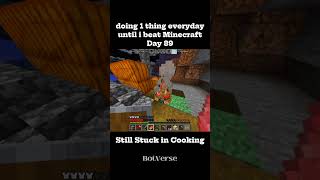 Doing 1 thing everyday until i beat Minecraft Day 89 🔥 #day89 #minecraft #minecraftpe