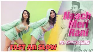 Naach Meri Rani || chinki minki covar dance || best pafomans
