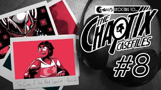 REOCTING TO... The Chaotix Casefiles | Episode 8