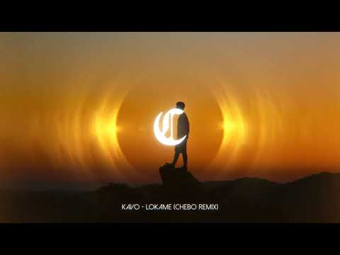KAVO - Lokame (CHEBO Remix)