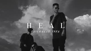 Watch Faser Heal feat Infa video