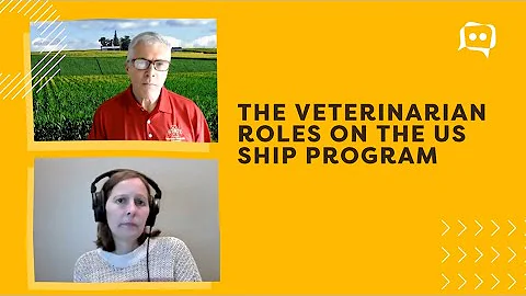 The veterinarian roles on the US SHIP Program - Dr. Jeff Zimmerman