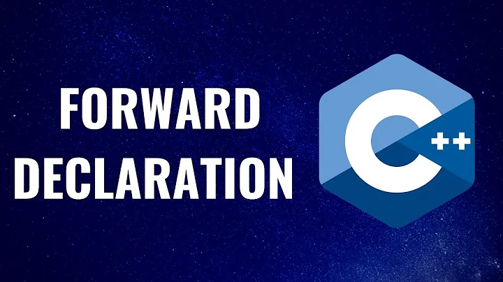 Forward Declaration - Beginner C++ Tutorials