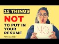 Hr explains  what not to put in your resume  athulya nair  learnwithliya