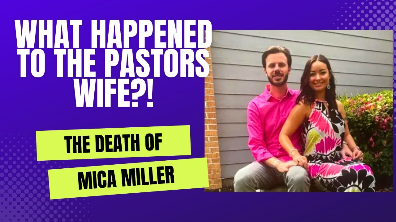 Mica Miller: What Really Happened To The Pastor's Wife?