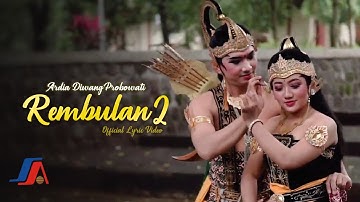 Ardia Diwang Probowati - Rembulan 2 (Official Lyric Video)
