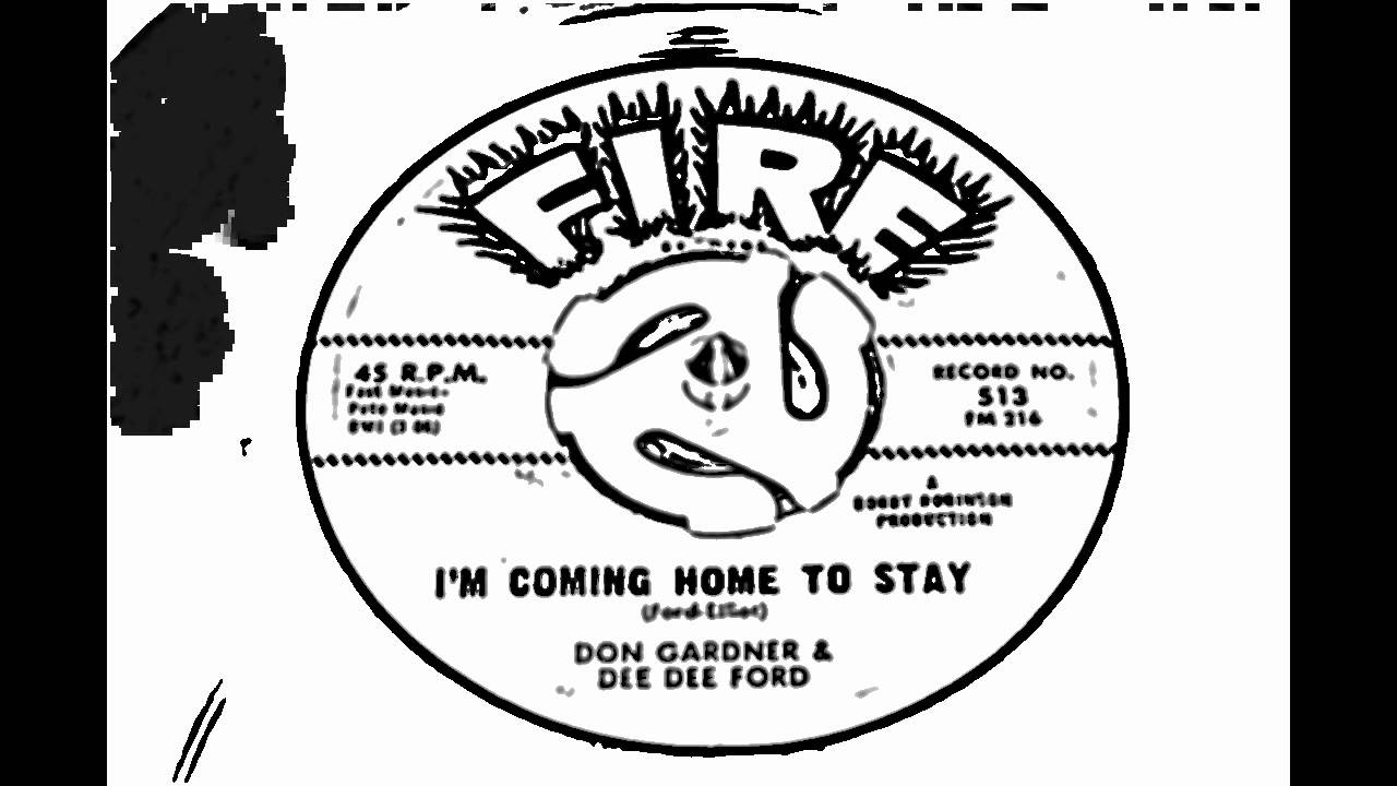 I'm Coming Home To Stay - Don Gardner and Dee Dee Ford (Fire)