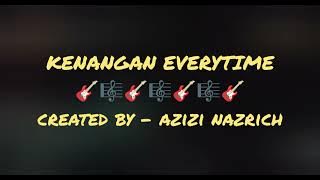 ✨ KENANGAN EVERYTIME✨ Lagu cinta slow rock ballad lagu sedih terbaru  ✨Azizi Nazrich