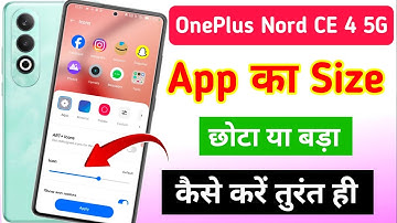 OnePlus Nord CE 4 5g app ka size chota kaise kare | OnePlus Nord CE 4 app ke icon ko bara kaise kare