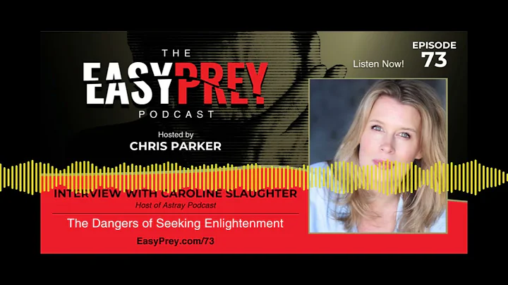 The Dangers of Seeking Enlightenment with Caroline...