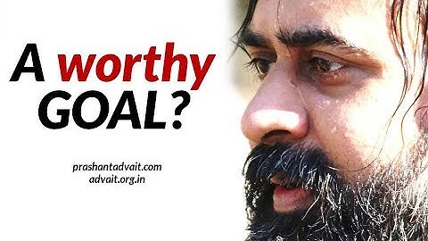 How to find a worthy goal in life? || Acharya Prashant, with youth (2018)