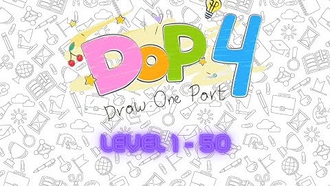 DOP 4 Draw One Part - Level 1-50 Full Game