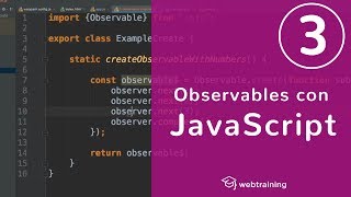 Observables con JavaScript - Parte 3