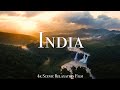 India 4k  scenic relaxation film with calming music