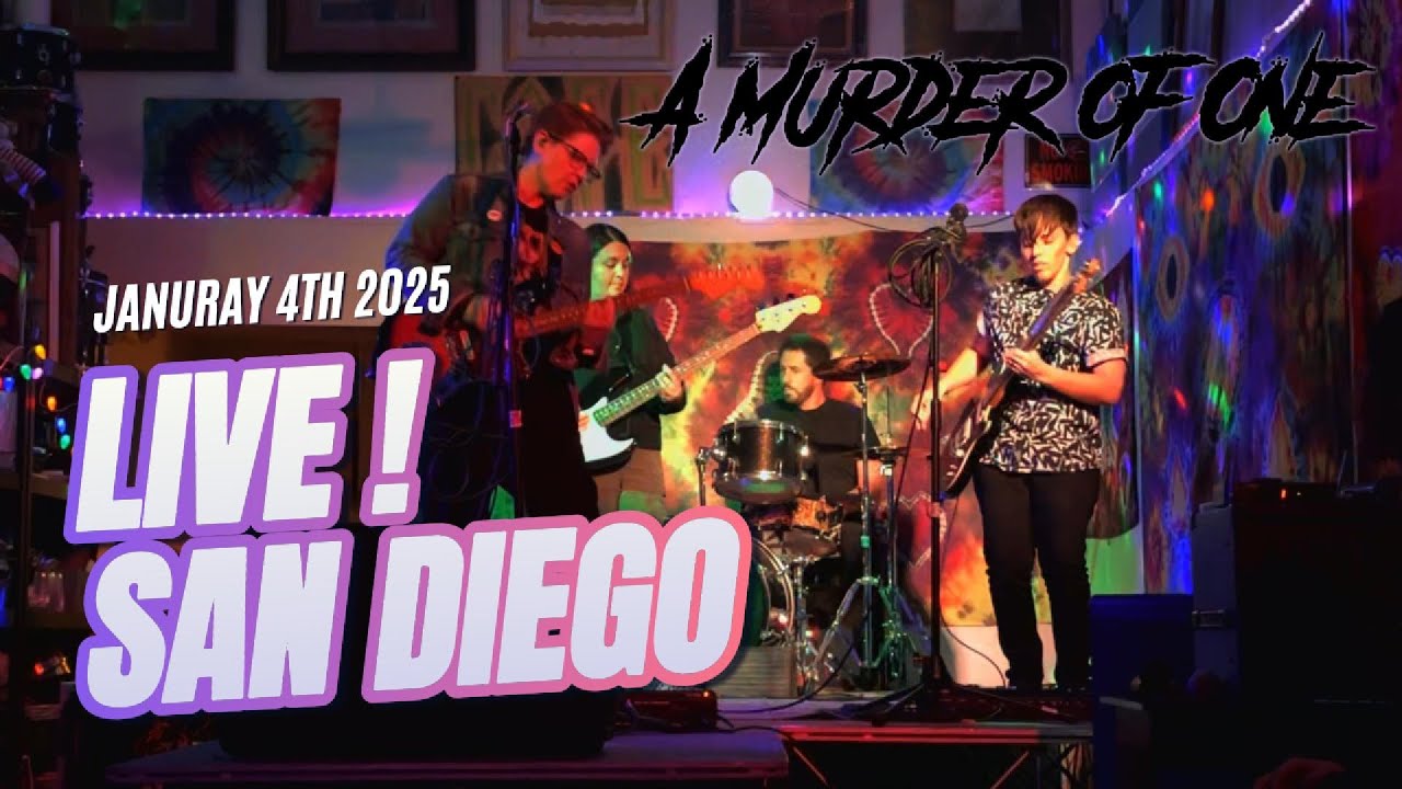 A Murder of One LIVE at The Beat San Diego, CA!
