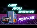 Моя Музыкальная История - LASER RETRO [HARDWARE]