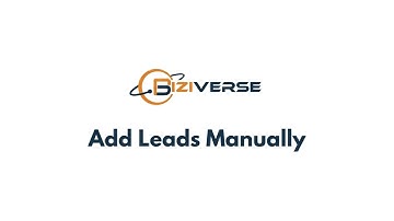 Enter Leads Manually - Quick Tutorial - Biziverse CRM Training