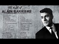 Alain Barrière Plus Grands Succès Alain Barrière Les Plus Belles Chansons Alain Barrière Songs 