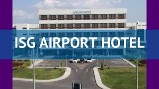 ISG AIRPORT HOTEL 4* Турция Стамбул обзор – отель ИСГ АЭРОПОРТ ХОТЕЛ 4* Стамбул видео обзор