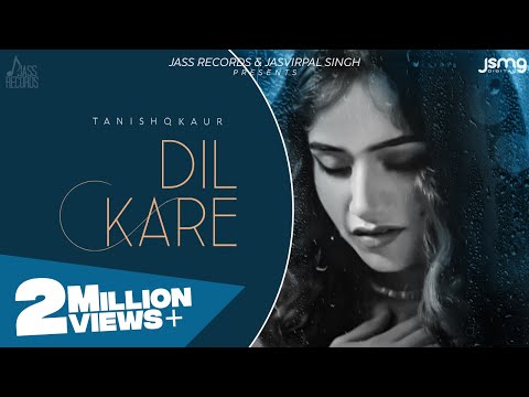 Tanishq Kaur Lends Her Voice for another single Dil Kare released by Jass Records