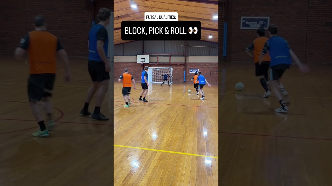 FUTSAL DUALITIES: BLOCK, PICK & ROLL 👀