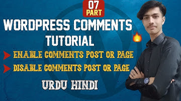 How To Enable and Disable Comments in WordPress Pages And Posts| comments tutorial Urdu Hindi part 7