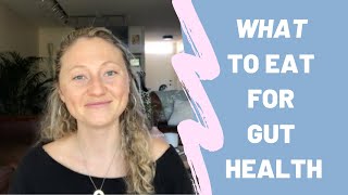 TOP FOODS FOR A HEALTHY GUT