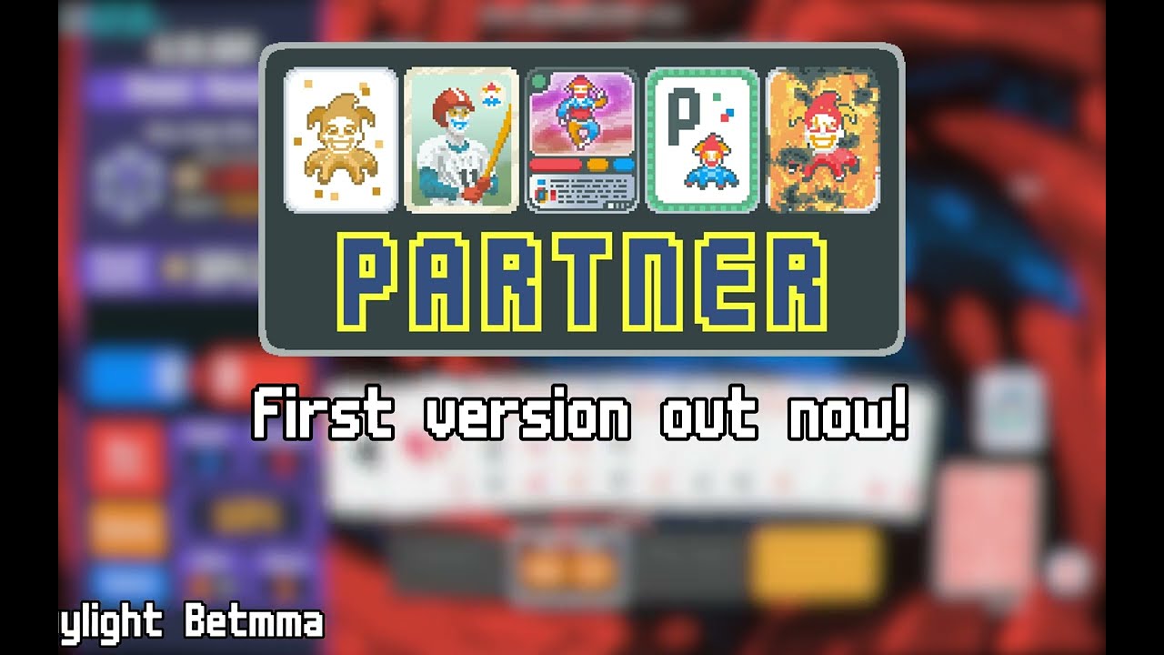 Partner: First Version OUT NOW! [Balatro API Mod]