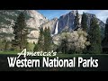 Americas western national parks
